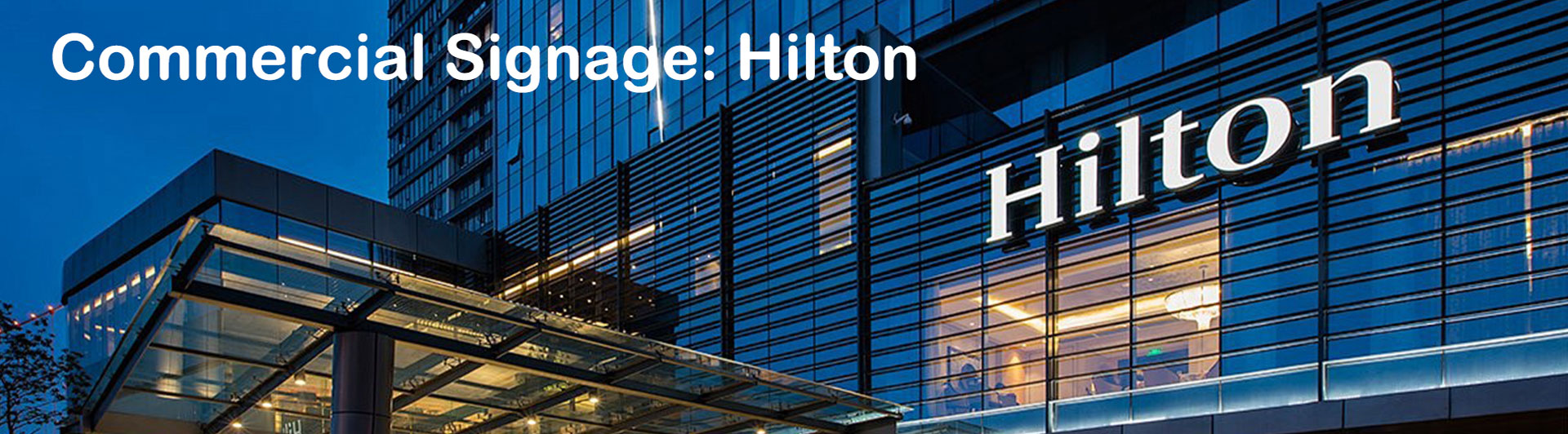 Commercial Signage: Hilton